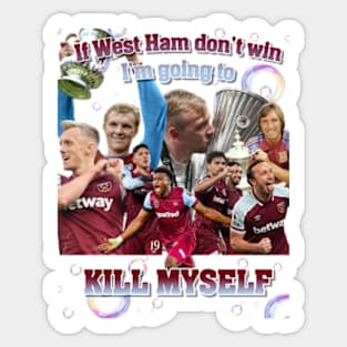 If west ham dont win Sticker